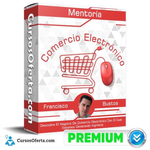 mentoria comercio electronico francisco bustos 651af836ea680
