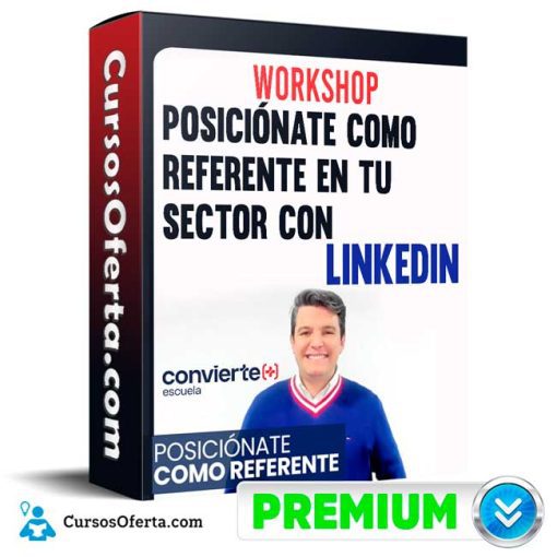 posicionate como referente en tu sector con linkedin convierte mas 651cfa3ea68ee