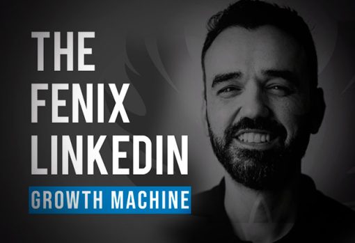 the fenix linkedin growth machine de javi consuegra 651ae86519a11