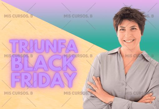 triunfa en black friday de emma llensa 651ae5db9a754