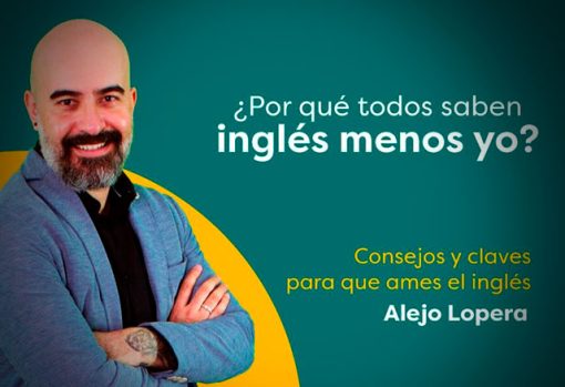 por que todos saben ingles menos yo 4 0 de alejo lopera 65e7f62ddbad3