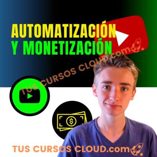 automatizacion y monetizacion de youtube 2 0 669d63fbb19cc