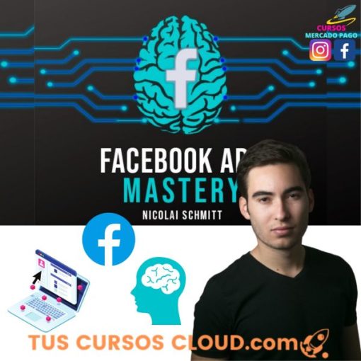 curso facebook ads mastery de nicolai schmitt 669031eec9d50