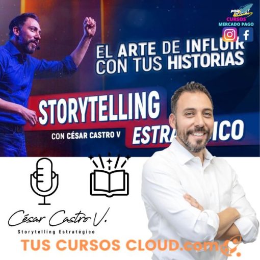 curso storytelling estrategico de cesar castro v 669033ab4b75d