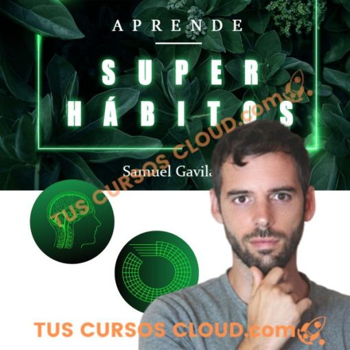 curso super habitos samuel gavilan 669183a11a1c8