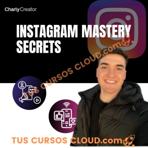 instagram mastery secrets charly creator 669184ca17f09
