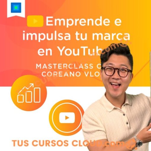 masterclass emprende e impulsa tu marca en youtube con coreano vlogs 669d64f64b160