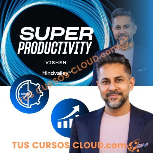 super productivity mindvalley vishen lakhiani subtitulado 6690317c63e7e