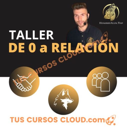 taller de cero a relacion 2024 de hombre alfa top 66a2ac54178b9