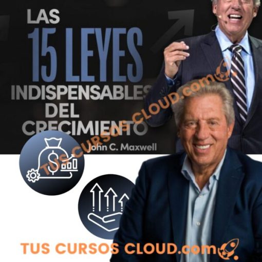 curso las 15 leyes indispensables del crecimiento jhon