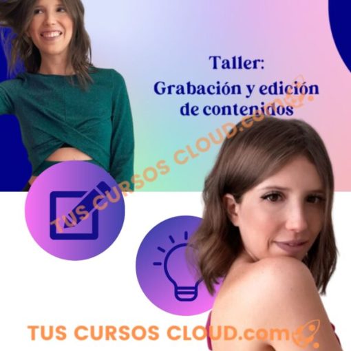 taller grabacion y edicion de contenido giuli garzon 68112a5800f79