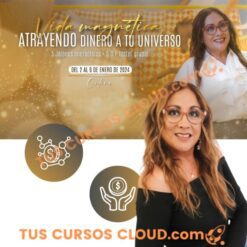 Vida magnética atrayendo dinero a tu universo – Elma Galván